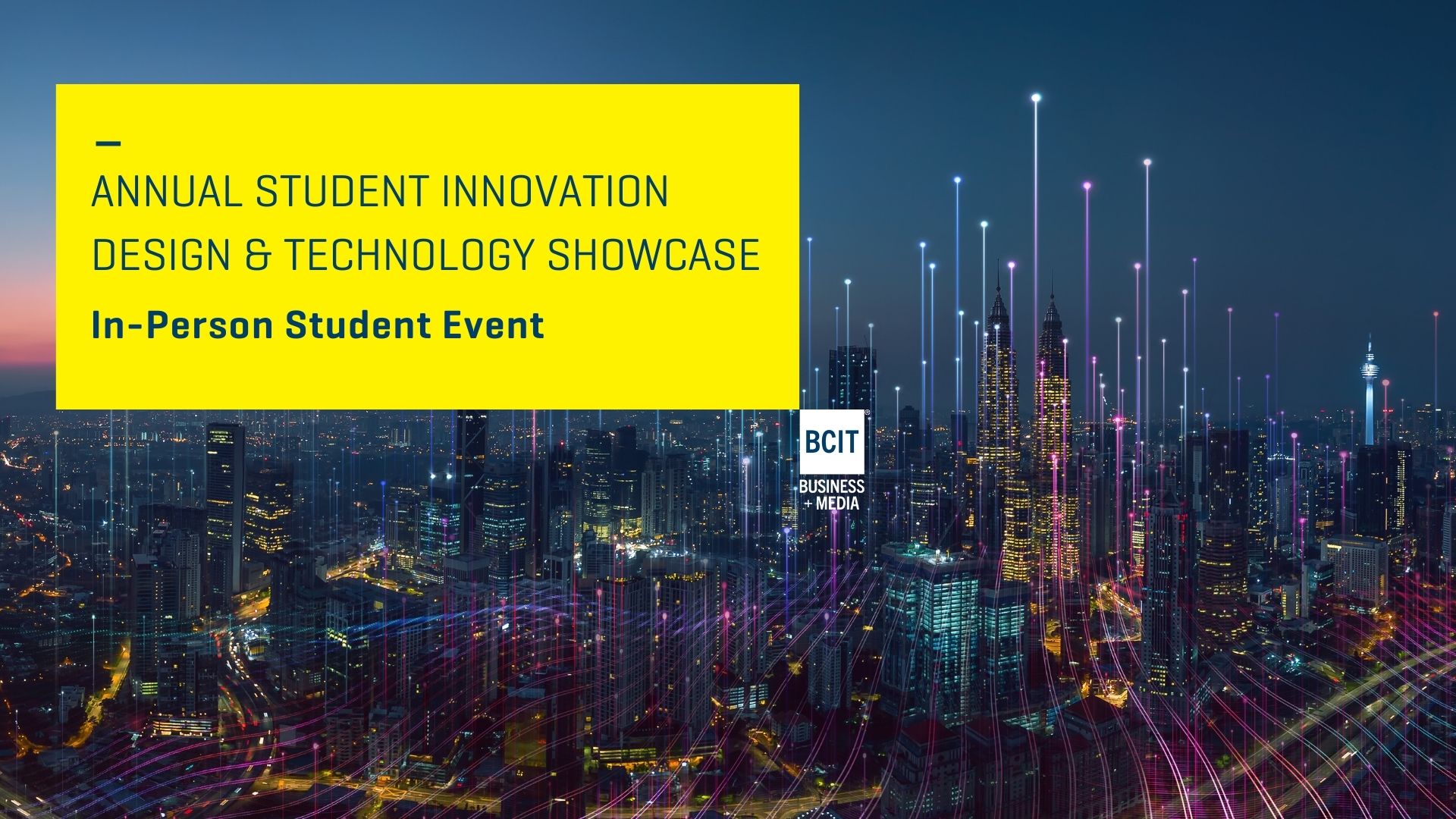 Annual Student Innovation Design & Technology Showcase
